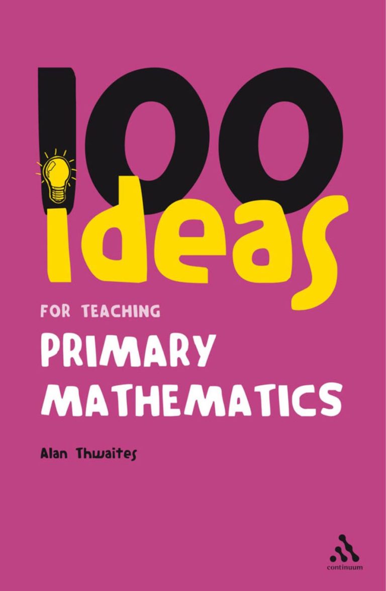 100 Ideas For Teaching Primary Mathematics Book