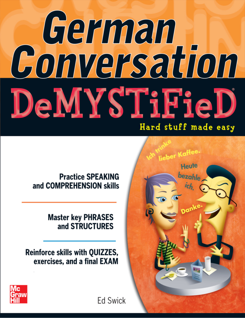 German Conversation Demystified Hard Stuff Made Easy