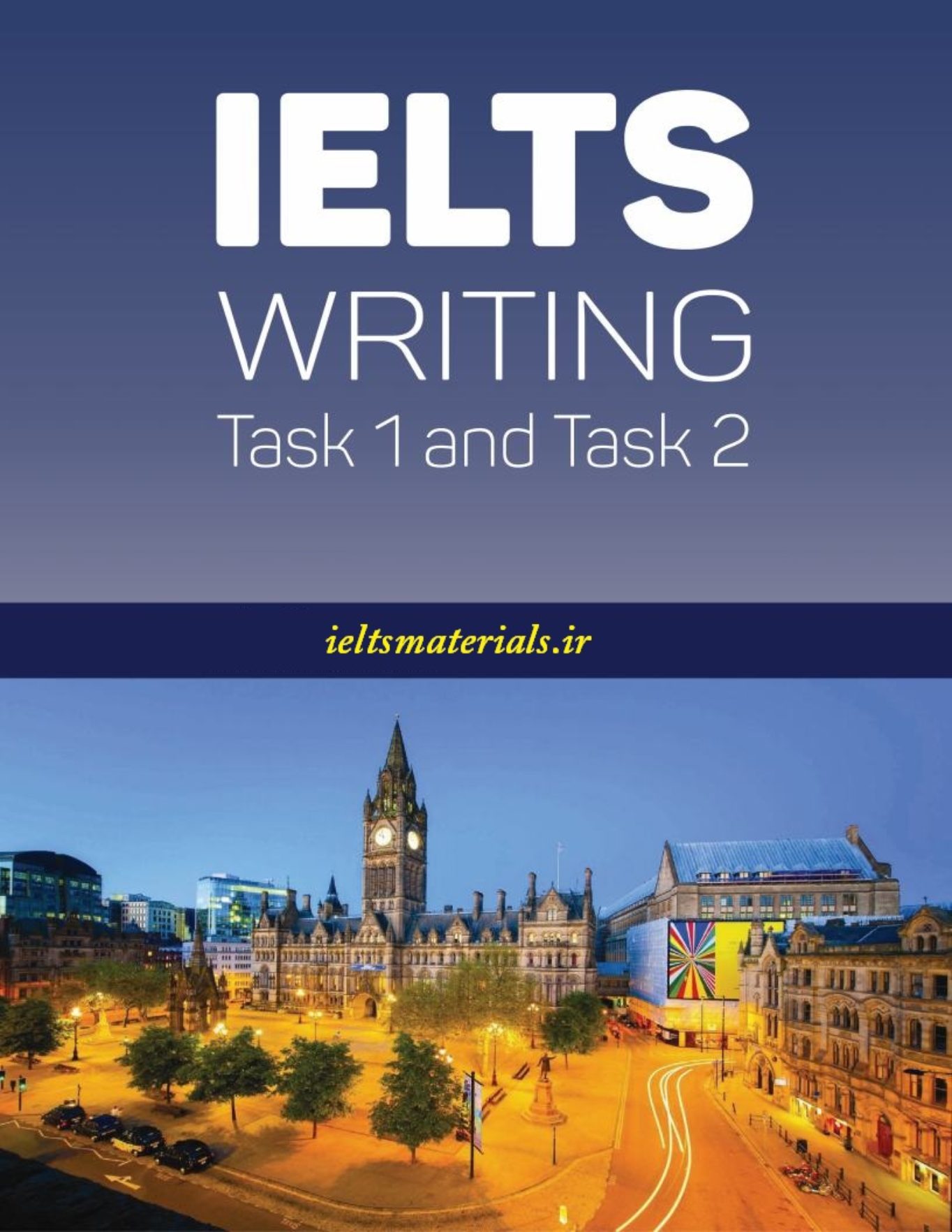 IELTS Writing Task 1 Task 2 Book