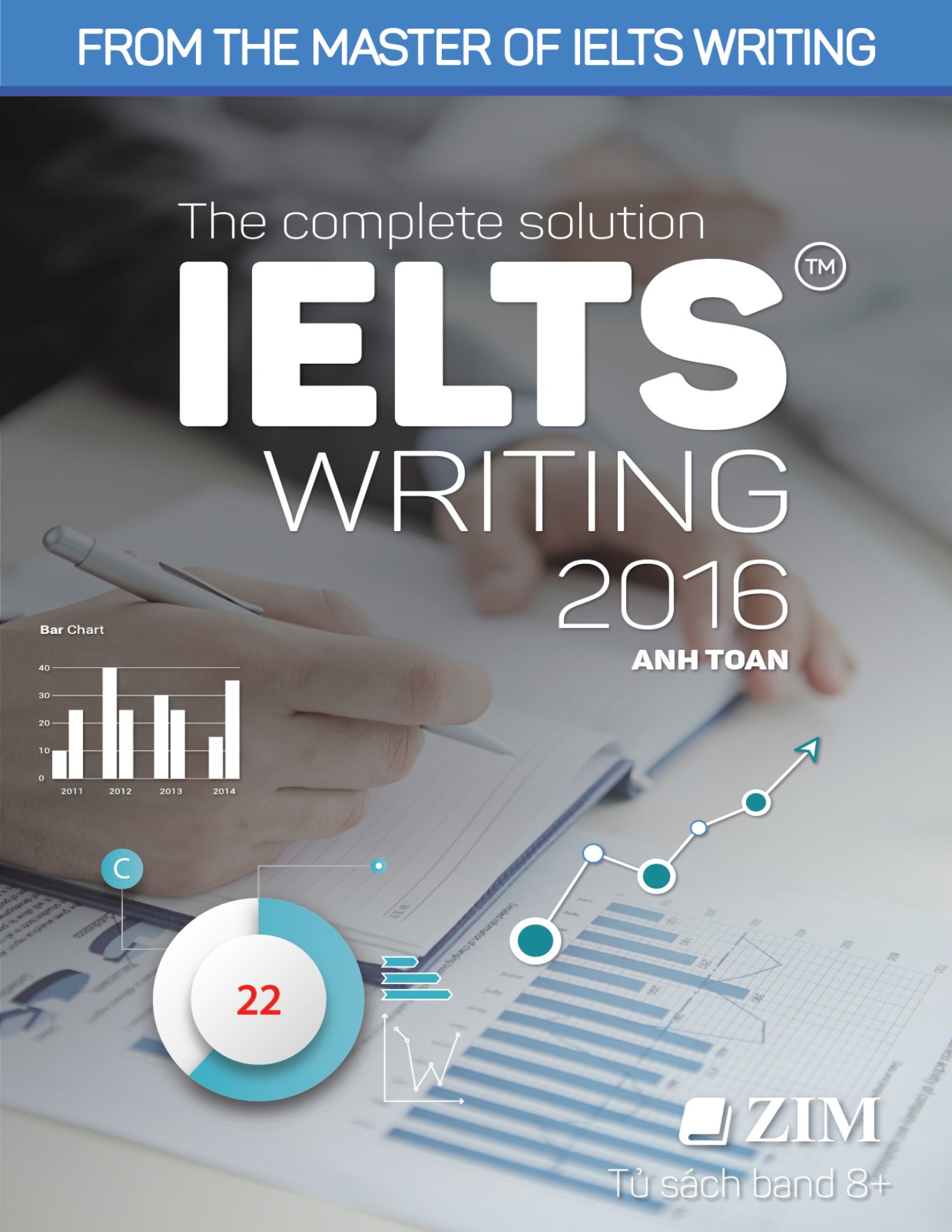 The Complete Solution IELTS Writing 2016 Book