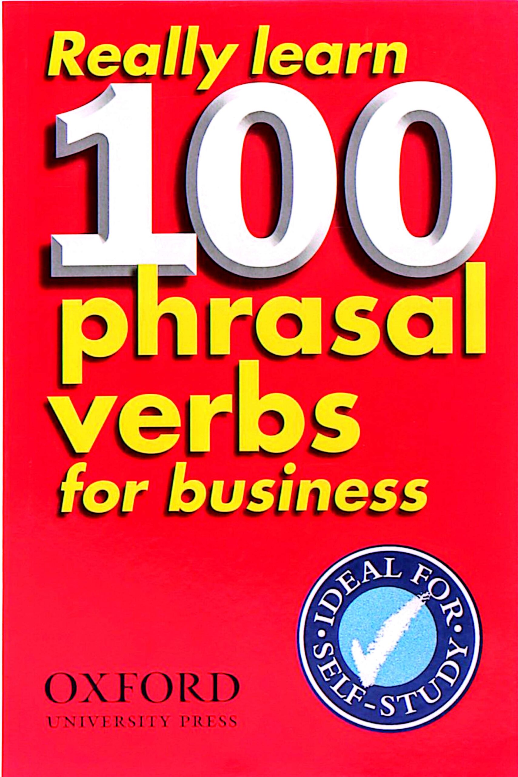 Really Learn 100 Phrasal  Verbs for Business