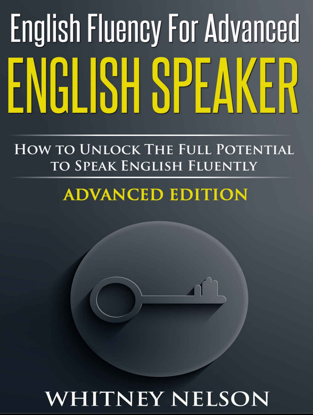 English Fluency for  Advanced English Speaker
